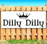Dilly Dilly Banner