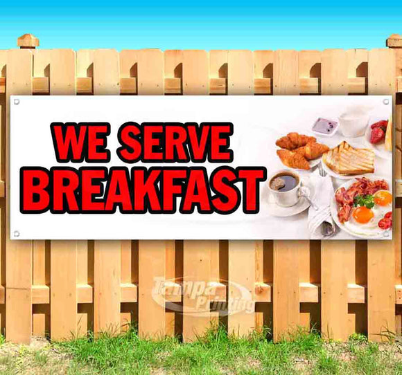 We Serve Breakfast Banner