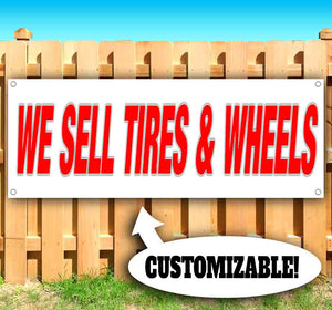We Sell Tires and Wheels Banner