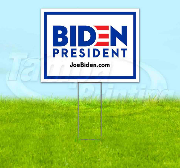 Biden President Yard Sign