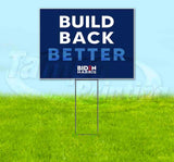 Biden Build Back Better Yard Sign