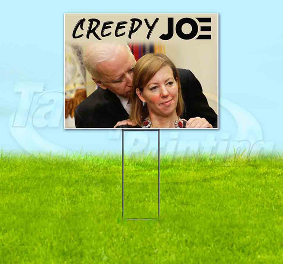 Creepy Joe Yard Sign