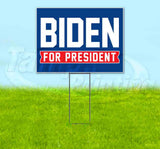 Biden For President Yard Sign