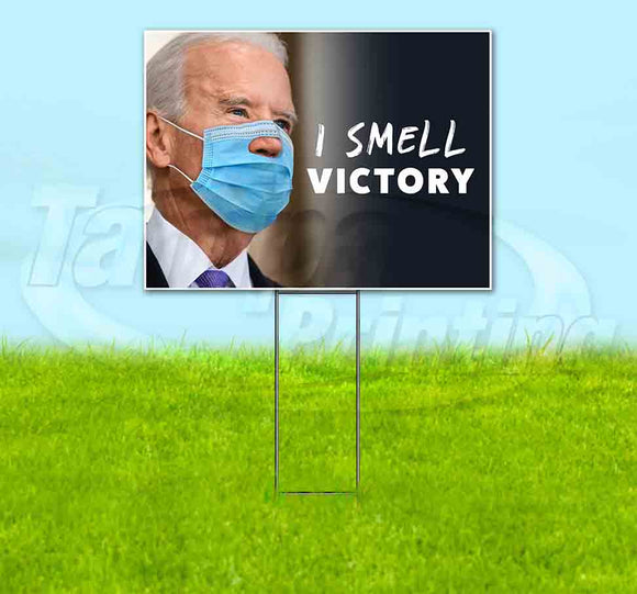 Biden I Smell Victory Yard Sign