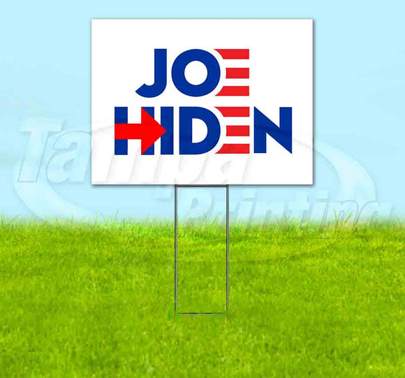 Joe Hiden Yard Sign