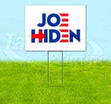 Joe Hiden Yard Sign
