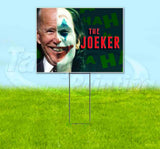 Biden Joeker Yard Sign