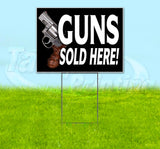 Guns Sold Here Yard Sign