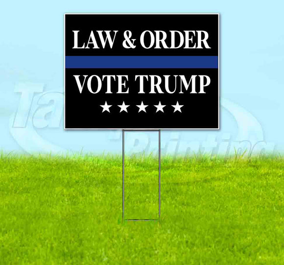 Law And Order Vote Trump Yard Sign
