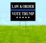 Law And Order Vote Trump Yard Sign