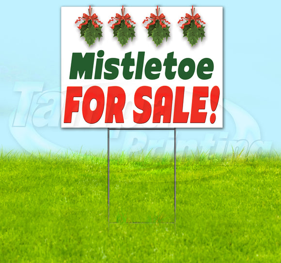 Mistletoe For Sale Yard Sign