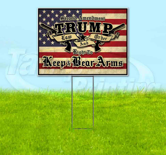Trump Law And Order Keep And Bear Arms Yard Sign