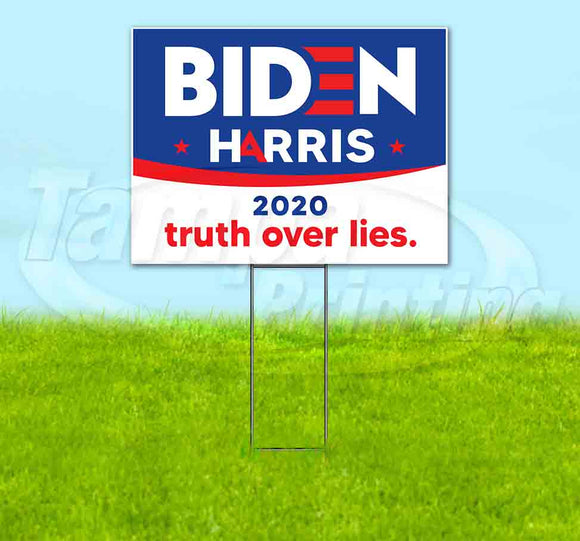 Biden Harris Truth Over Lies Yard Sign
