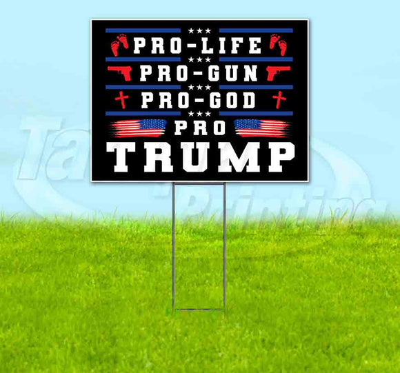 Pro-Trump Yard Sign