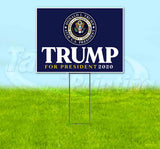 Trump For President Yard Sign