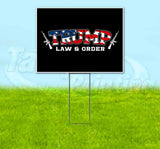 Trump Law And Order Yard Sign