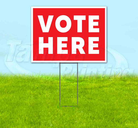 Vote Here Yard Sign