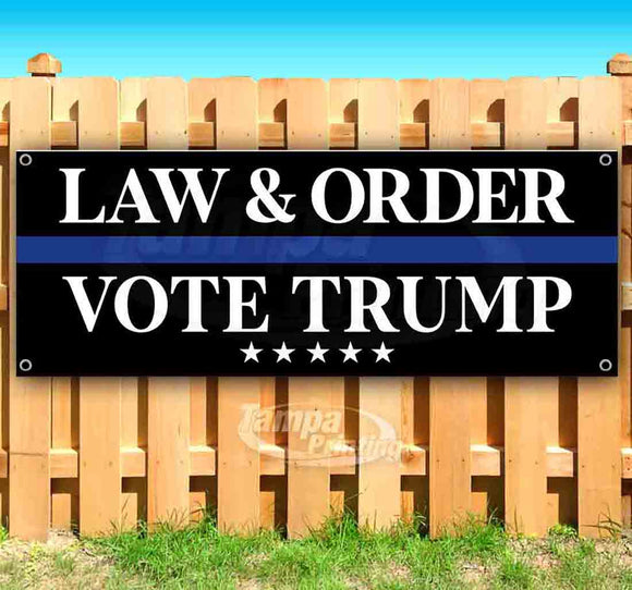 Law and Order Vote Trump Banner