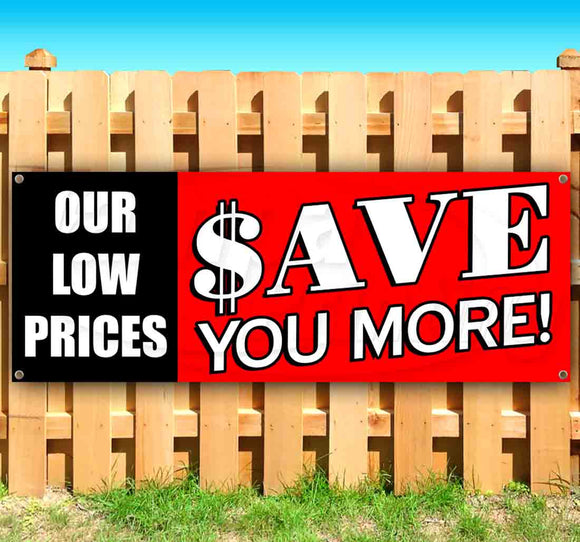 Our Low Prices $ave Banner