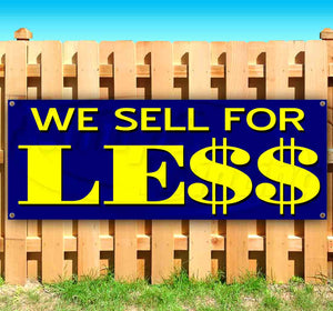 We Sell For Le$$ Banner