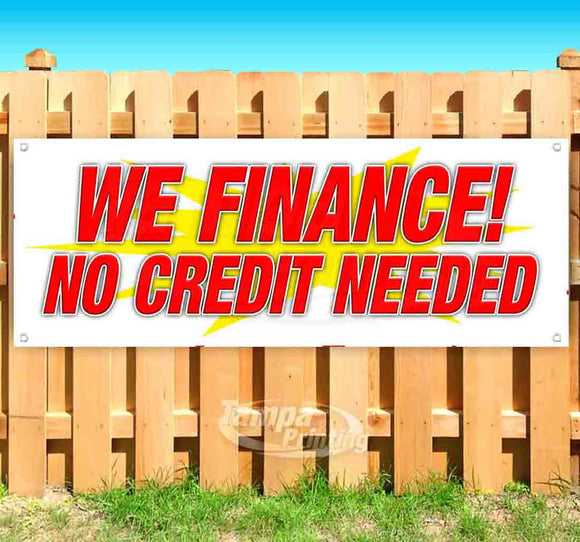We Finance, No Credit Needed Banner