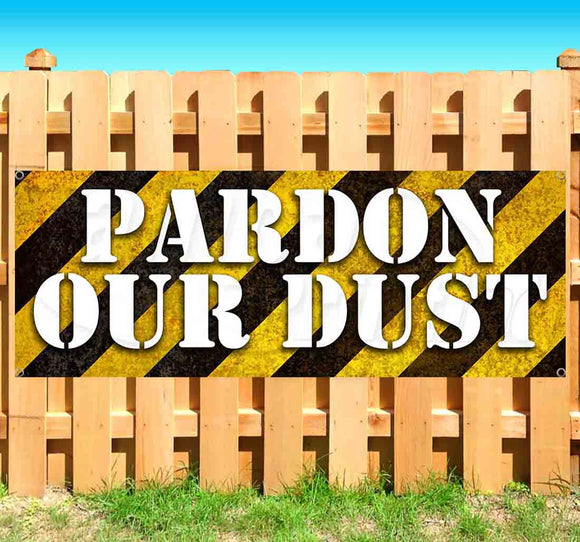 Pardon Our Dust Banner