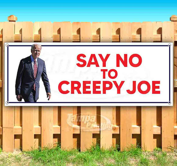 Say No To Creepy Joe Banner