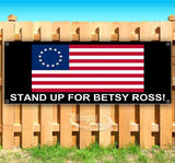 Stand Up For Betsy Ross Flag Banner
