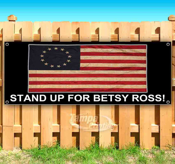 Stand Up For Betsy Ross Flag Banner
