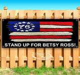 Stand Up For Betsy Ross Flag Banner