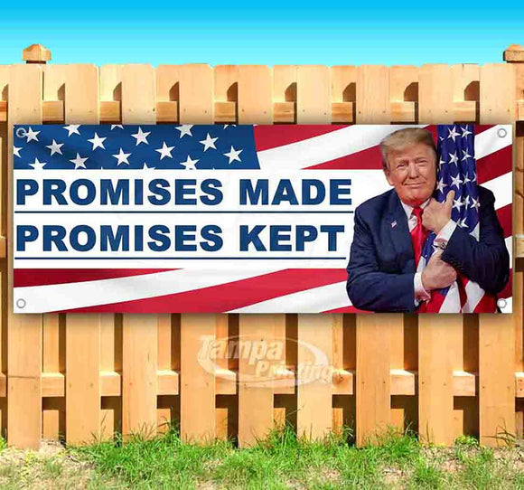 Trump Promises Made And Kept Banner
