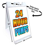 24 Hour Pumps A-Frame Signs, Decals, or Panels