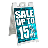 Sale Up to 15% A-Frame Signs, Decals, or Panels