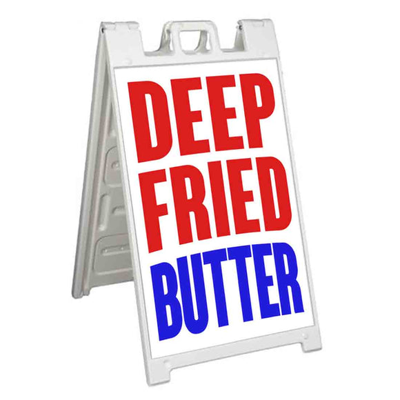 Deep Fried Butter A-Frame Signs, Decals, or Panels
