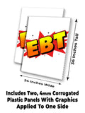 EBT A-Frame Signs, Decals, or Panels