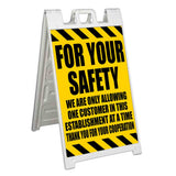 For Your Safety A-Frame Signs, Decals, or Panels