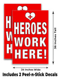 Heroes Work Here A-Frame Signs, Decals, or Panels