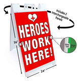 Heroes Work Here A-Frame Signs, Decals, or Panels