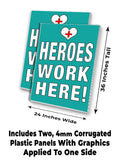 Heroes Work Here A-Frame Signs, Decals, or Panels