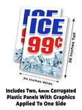Ice 99 cents A-Frame Signs, Decals, or Panels