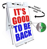 It's Good To Be Back A-Frame Signs, Decals, or Panels