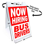 Now Hiring Bus Drivers A-Frame Signs, Decals, or Panels
