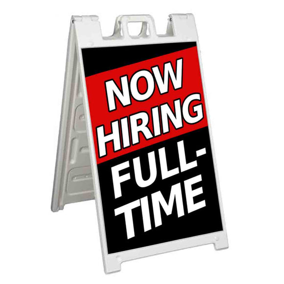 Now Hiring Full-Time A-Frame Signs, Decals, or Panels