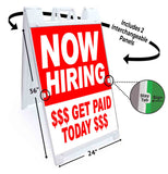 Now Hiring Get Paid Today A-Frame Signs, Decals, or Panels