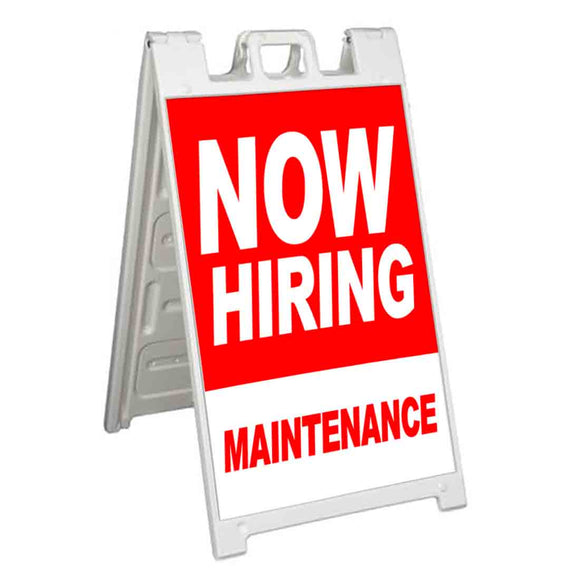 Now Hiring Maintenance A-Frame Signs, Decals, or Panels