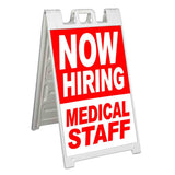 Now Hiring Medical Staff A-Frame Signs, Decals, or Panels