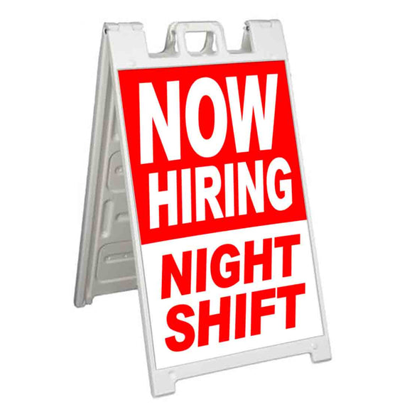 Now Hiring Night Shift A-Frame Signs, Decals, or Panels