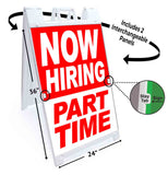Now Hiring Part Time A-Frame Signs, Decals, or Panels
