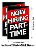 Now Hiring PT A-Frame Signs, Decals, or Panels