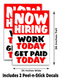 Now Hiring Work Today A-Frame Signs, Decals, or Panels